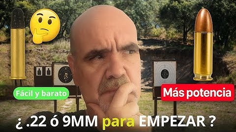 ¿ .22 ó 9mm ? Con cual empezar en el tiro deportivo.