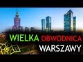 Warszawa dogoni Berlin | Wielka obwodnica Warszawy
