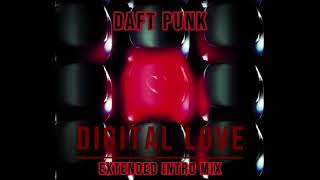 Daft Punk  - Digital Love (Extended Intro Mix)