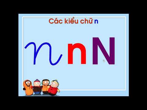 Bài Hát Chữ N - Làm quen chữ cái: l, m, n