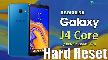 How to Hard Reset SAMSUNG Galaxy J4 Core (SM-J410) Android GO