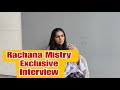 Dabangii mulgii aayi re aayi serial actress rachana mistry full exclusive interview  rachana mistry