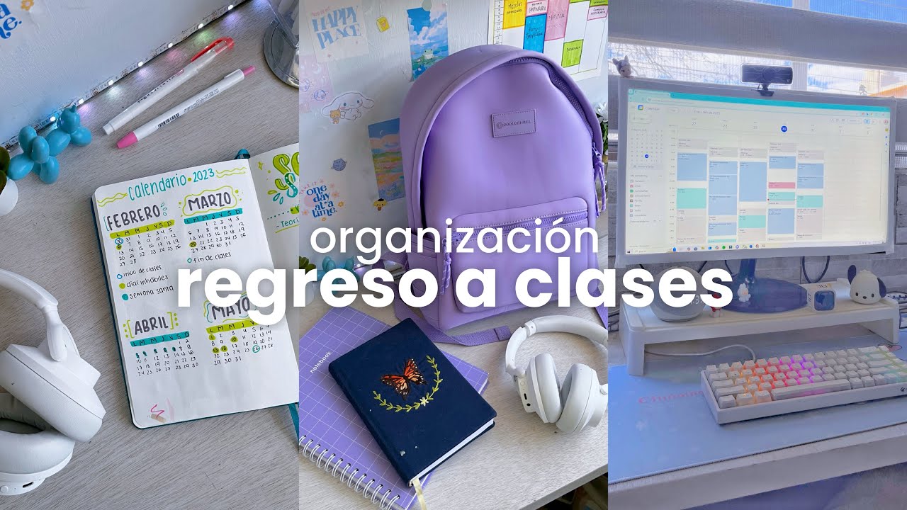 organización REGRESO a CLASES 📝🎓💗