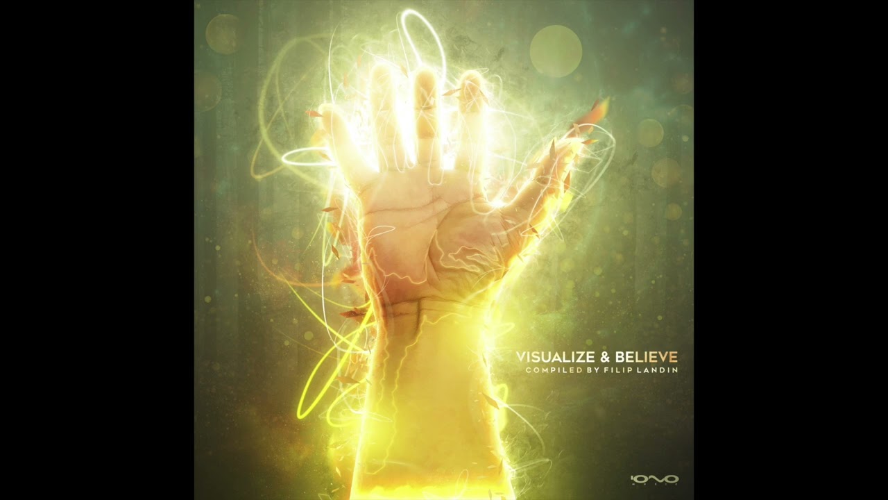VA - Visualize & Believe (Compiled by Filip Landin)