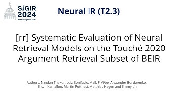 SIGIR 2024 T2.3 [rr] Systematic Eval of Neural Ret Mod Touché 2020 Argument Retrieval Subset BEIR