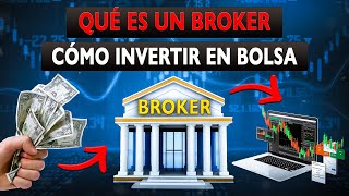 Qué Es Un Broker? - Cómo Invertir En Bolsa