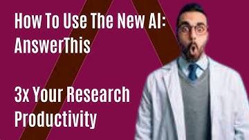 How To Use AnswerThis - The Number 1 AI Research Assistant
