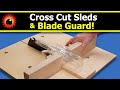 Cross Cut Sleds that work with a Blade Guard!