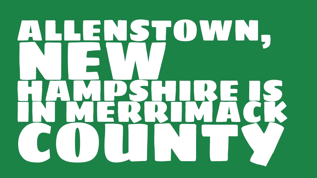 What county is Allenstown, New Hampshire in? YouTube