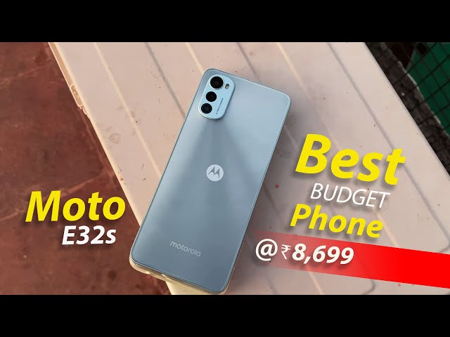 Motorola E32s || Best Budget Phone @ ₹8699 || Full depth