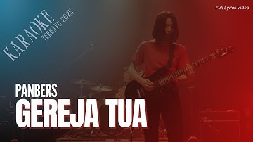 Panbers – Gereja Tua | Cover Versi Rock 2025 (Lirik Karaoke)
