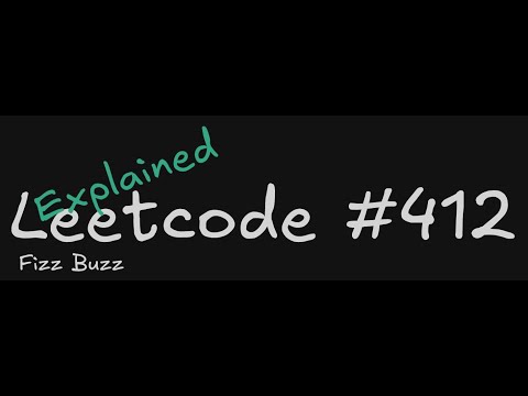 Leetcode #412 Fizz Buzz - Explained