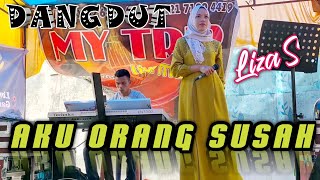 SUSAH HATI ( AKU ORANG SUSAH ) COVER DANGDUT - MYTRIP MUSIK