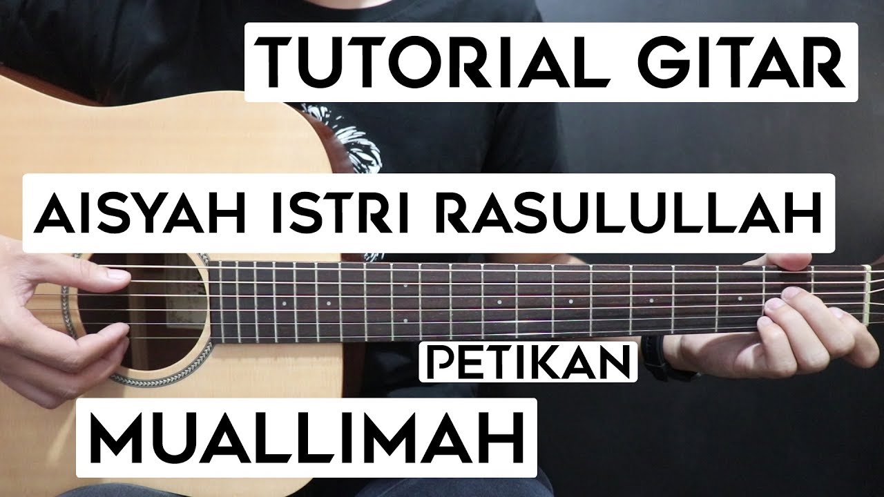 Kunci Gitar Aisyah Humaira - Gudang Kunci Lagu