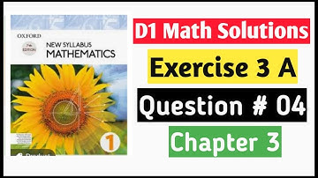 Exercise 3a Question no 4 D1 Math Oxford New Syllabus || Chapter 3 ||Approximation and Estimations