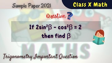 If 2 sin^2 beta - cos^2 beta = 2 then find beta.