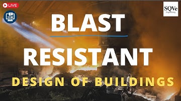 ONG-STR-002: Blast resistant design of buildings | Online course | Bhavin Shah