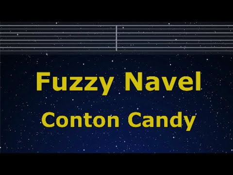 Karaoke♬ Fuzzy Navel - Conton Candy 【No Guide Melody】 Instrumental, Lyric Romanized