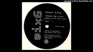 Inner City | Share My Life (Chez D Trent Vocal Dub) - YouTube