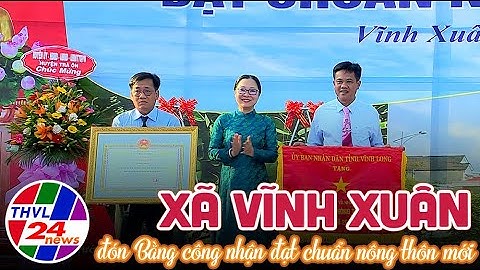 Xã Vĩnh Xuân đón bằng công nhận đạt chuẩn nông thôn mới