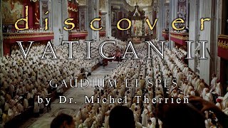 Discover Vatican II  - Gaudium et Spes