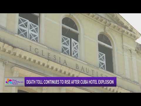 Death Toll Continues to Rise after Cuba Hotel Explosion