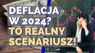 Deflacja W 2024 Roku? Scenariusz Coraz Bardziej Realny Merytorycznie O Giełdzie