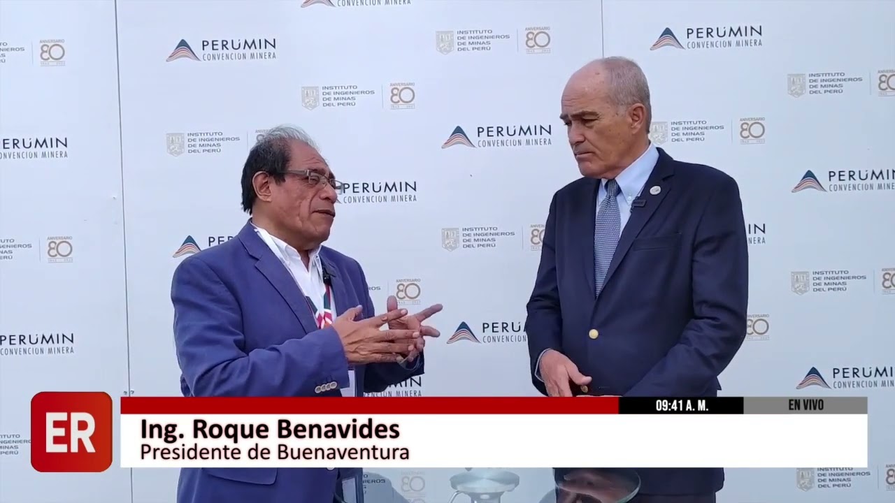 PERUMIN36: ANÁLISIS SOBRE LA IMPORTANCIA DE IMPULSAR AL SECTOR MINERO CON ROQUE BENAVIDES