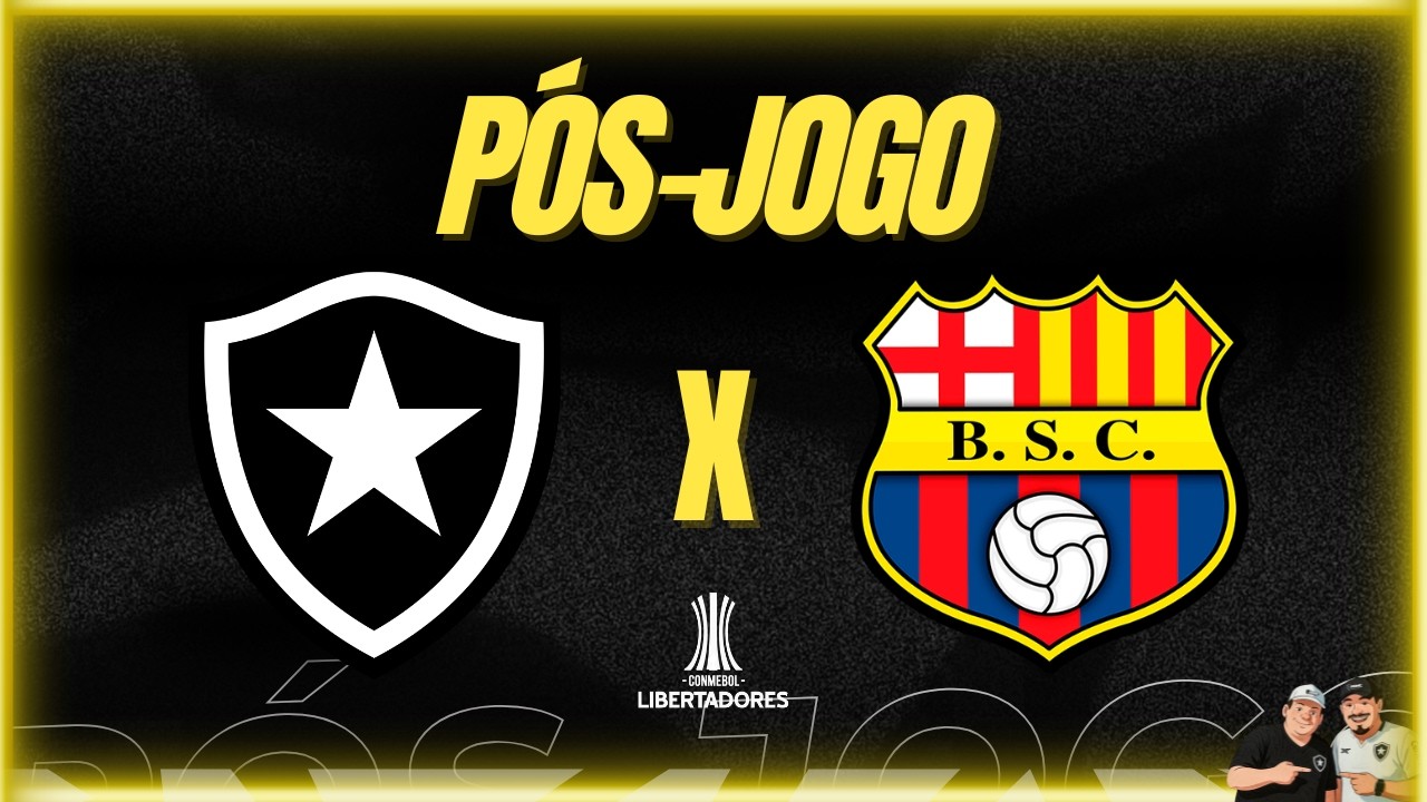 PÓS-JOGO: BOTAFOGO X BARCELONA-EQU | LIBERTADORES 2026
