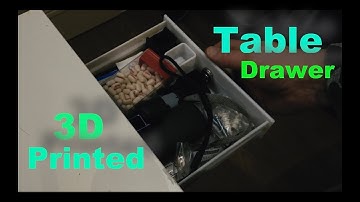 3D Printed Table Drawer