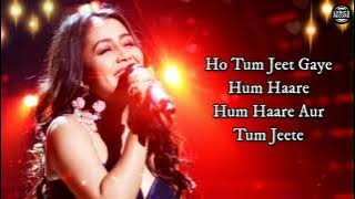 Tum jit gaye hum haare whatsapp status |Neha Kakkar | Feel The Music