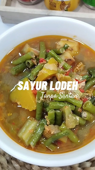 Sayur Lodeh tanpa santan? gimana ya rasanya? #sayurlodeh #viral