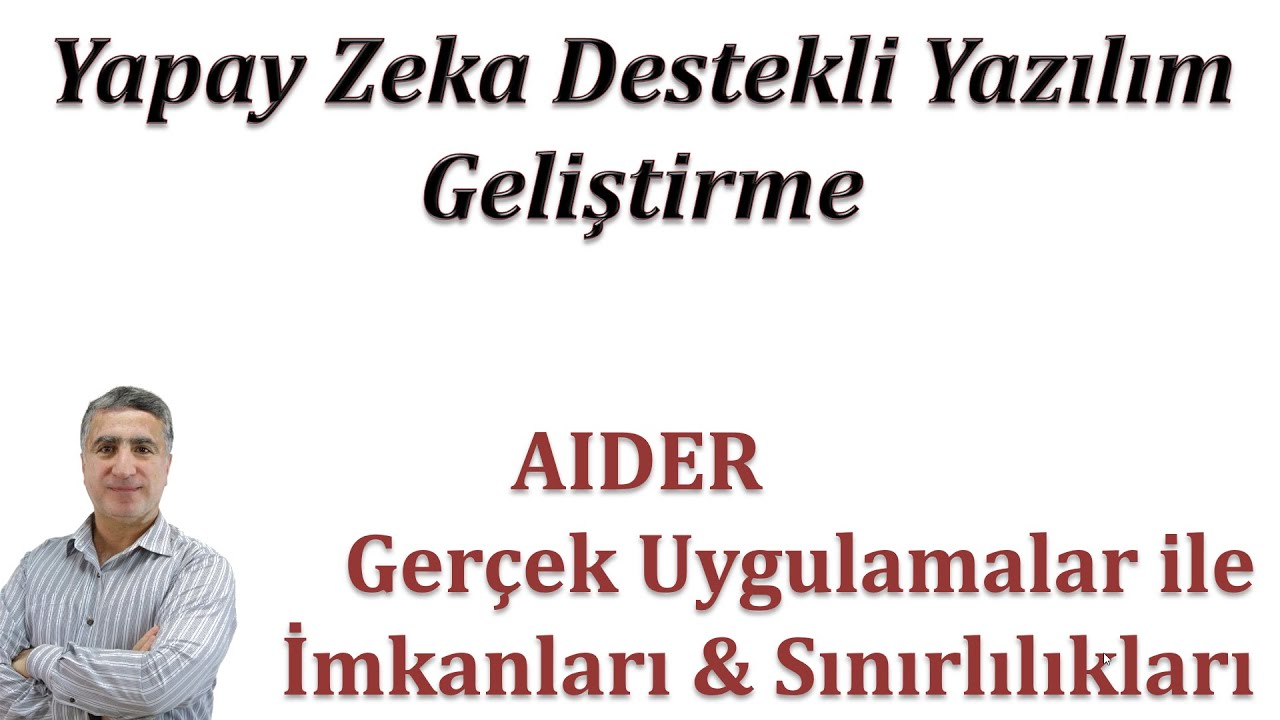 Yapay Zeka Destekli Yazılım Geliştirme: AIDER Gerçek Uygulamalar ile ...