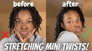 HOW TO STRETCH MINI TWISTS ON NATURAL HAIR