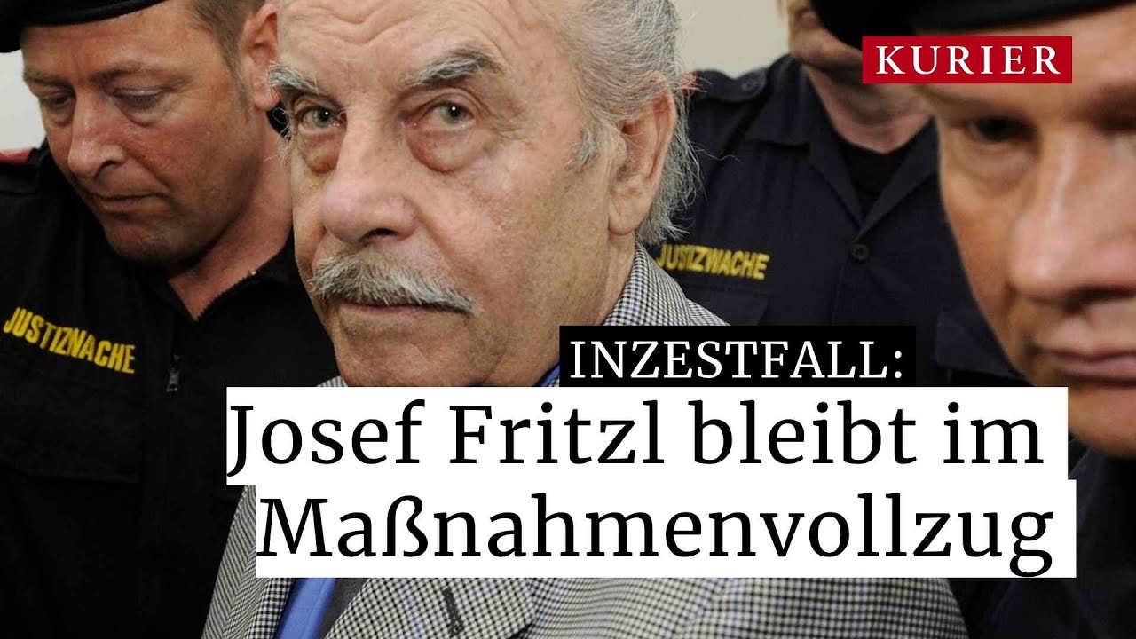 Inzestfall Amstetten: Josef Fritzl bleibt doch im Maßnahmenvollzug ...