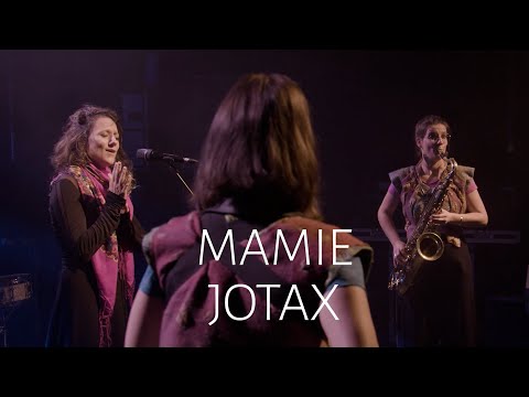 Mamie Jotax – Brise Brisée