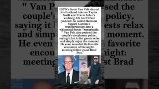 Scott Van Pelt Describes Taylor Swift's 'Remarkable' Wedding Setup #TaylorSwift #TravisKelce