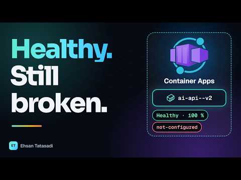 Azure says my Container App is Healthy. Why is it broken?