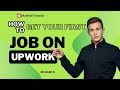 Quick Guide on Landing a First Job On Upwork