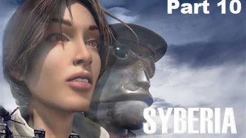 Syberia Walkthrough (No Commentary) [Part 10: Cosmodrome]