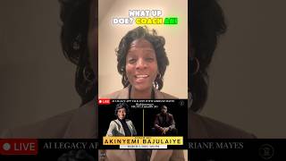 Thank you Coach Akinyemi Bajulaiye | AI Legacy App Talk LIVE Adriane Mayes 3.3.26