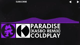 [Melodic Dubstep] - Coldplay - Paradise (Kasbo Remix) [Monstercat Fanmade]