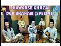 SHOWCASE PERSEMBAHAN GHAZAL DUO BRANAK ~ EDISI SPECIAL/KHAS (Full Video & Senikata).