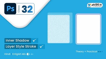 Explain layer style stroke | inner shadow in photoshop | PS Class - 32
