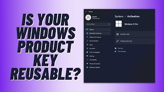 what you need to know about your windows product key