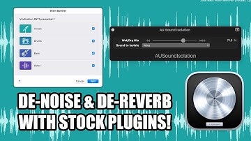 De-Noise and De-Reverb in Logic Pro 11 (Stem Splitter + AUSoundIsolation)
