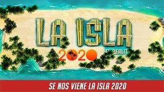 CONFIRMADO: HABRÁ LA ISLA EL PRÓXIMO AÑO I LA ISLA 2020