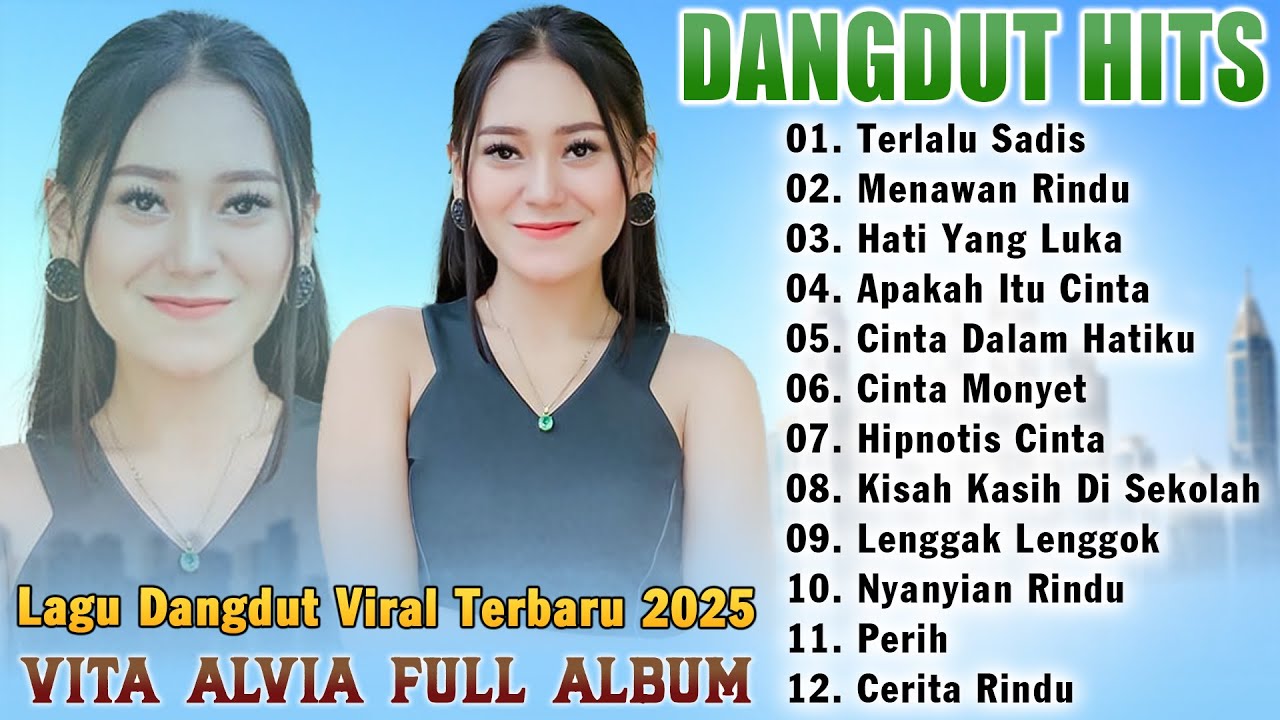 DANGDUT REMIX FULL ALBUM 2025 - Vita Alvia Full Album - Lagu Dangdut  Pilihan Terbaik Vita Alvia
