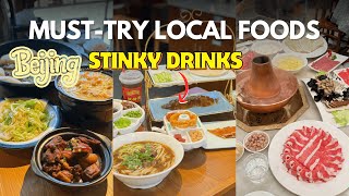 Beijing s Must Eat Foods From Roast Duck to the Funkiest Drink Ever