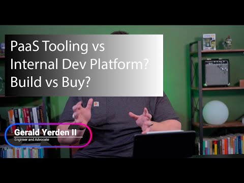 Platform as a Service (PaaS) Tooling vs. building Internal Development Platform? Build vs Buy?